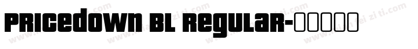 Pricedown Bl Regular字体转换